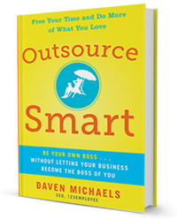 Get Daven’s Book “Outsource SMART” on the Double Your Check Call!